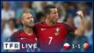 POLAND 1-1 PORTUGAL (PORTUGAL WIN 5-3 ON PENALTIES) | EURO 2016 Quarter-Finals | TFR LIVE!