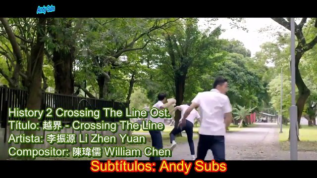 [Sub Esp] History 2 Crossing The Line Ost. Crossing The Line - Li Zhen Yuan
