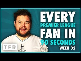CHELSEA RENT BOYS, WE'RE COMING FOR YOU! | EVERY PREMIER LEAGUE FAN IN 90 SECONDS