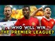 Who Will Win The Premier League? | THE BIG DEBATE PART 2 | Arsenal, Spurs, Man United