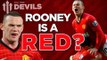 5 Reasons Rooney Should Turn Down Chelsea + Stay At Manchester United | DEVILS DEBATE
