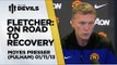 Fletcher: Road To Recovery | Moyes Press Conference | Fulham vs Manchester United
