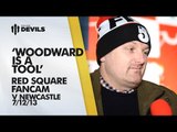 'Woodward Is A Tool' | Manchester United 0 Newcastle United 1 | Fancam from Red Square