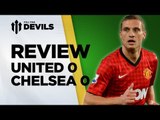 Why Didn't We Win? | Manchester United 0-0 Chelsea - Match Review | DEVILS
