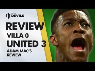 Top 8 Here We Come! | Aston Villa 0-3 Manchester United | REVIEW