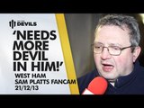 'Needs More Devil In Him!' | Manchester United 3-1 West Ham | FanCam from Sam Platts