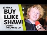 Buy Luke Shaw! | Manchester United 2-0 Cardiff City | FANCAM