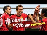 Smashing Stoke | Stoke City vs Manchester United | DEVILS PREVIEW