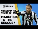 Marchisio To The Rescue? | Manchester United Transfer News | DEVILS