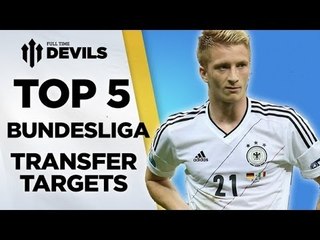 Tải video: Top 5 Bundesliga Transfer Targets | Manchester United Transfers | DEVILS