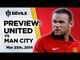 Van Persie - Holding Us Back? | Manchester United vs Manchester City | PREVIEW