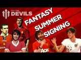 Manchester United Transfer - Fantasy Player! | Ronaldo, Messi, Beckham? | DEVILS