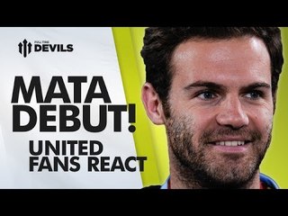 Juan Mata Debut - Fans React | Manchester United | Old Trafford