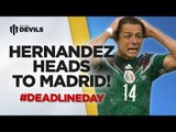 Hernandez to Real Madrid | Transfer News Reaction - Deadline Day | Manchester United