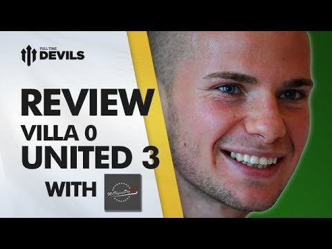 Even CLEVERLEY Scored! | Aston Villa 0-3 Manchester United | REVIEW with MrFlyingPigHD