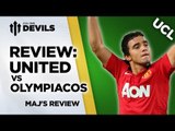 Moyes Got It Spot On! | Manchester United 3-0 Olympiakos | REVIEW