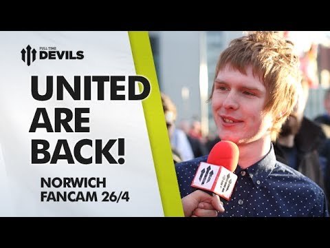 United Are Back! | Manchester United 4-0 Norwich City | FANCAM