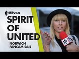 Spirit of United | Manchester United 4-0 Norwich City | FANCAM