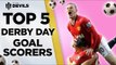 Top 5 Derby Day Goalscorers | Manchester United vs Manchester City | DEVILS