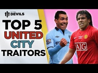 Скачать видео: Top 5 United / City Traitors! | Manchester United vs Manchester City | DEVILS