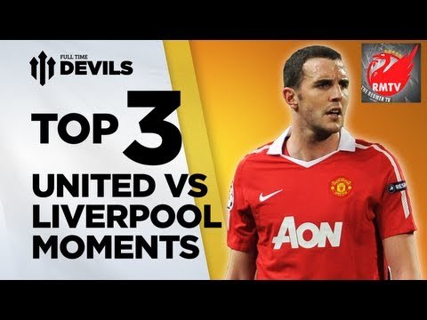 Top 3 Manchester United vs Liverpool Moments Ever! | DEVILS