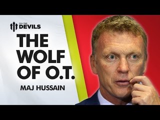The Wolf Of Old Trafford | Moyes Out? | Manchester United News