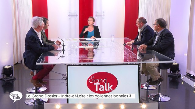 Le Grand Talk - 17/05/2018 Partie 2 - Le Grand Dossier - Indre-et-Loire : les éoliennes bannies ?