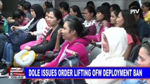 DOLE issues order lifting OFW deployment ban