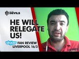 'Moyes   Next Season = Relegation' | Manchester United 0-3 Liverpool | REVIEW