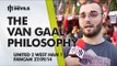 The Van Gaal Philosophy | Manchester United 2 West Ham 1 | FANCAM