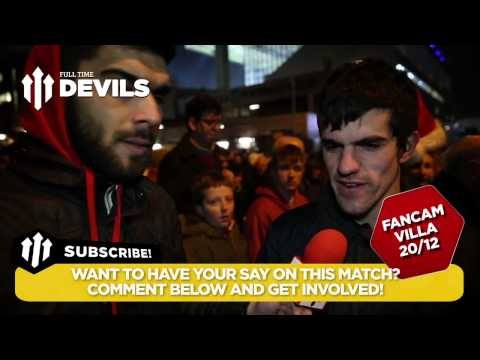 Gotta Play Falcao | Aston Villa 1 Manchester Utd 1 | FANCAM
