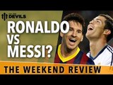Ronaldo Vs Messi...Bothered? | The Weekend Review | International Break