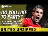 Do You Like To Party? | United Unzipped | Manchester United News