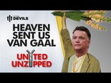 Heaven Sent Us Louis Van Gaal! | United Unzipped | Manchester United News