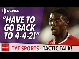 "Have To Go Back To 4-4-2!" | TYT Sports Tactic Talk | Manchester United