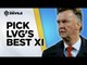 Pick LVG's Best XI | Transfer Window Review | Manchester United