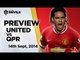 Falcao to start? |  Manchester United vs QPR | MATCH PREVIEW