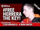 #FreeHerrera The Key! | Club Brugge 0-4 Manchester United | UEFA Champions League