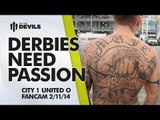 'Derbies Need Passion!' | Manchester City 1 Manchester United 0 | FANCAM