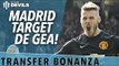 Madrid Target De Gea! | Manchester United Transfer News Roundup