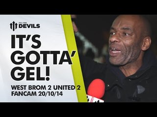 'IT'S GOTTA' GEL' | West Bromwich Albion 2 Manchester United 2 | FANCAM