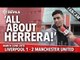 'All About Ander Herrera!' | Liverpool 1 Manchester United 2 | FANCAM