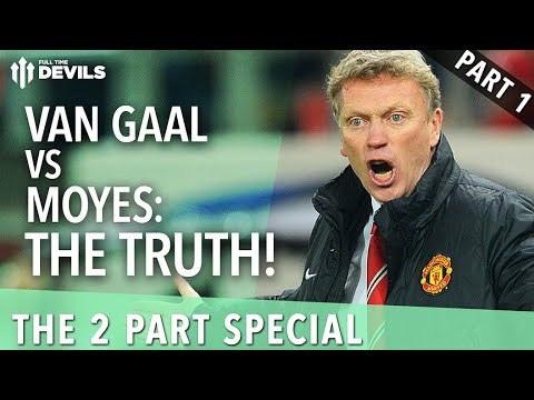 Van Gaal vs Moyes: The Truth | Part 1: Too Hard On Moyes? | Manchester United Review