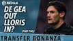 De Gea Out, Lloris In? | Transfer Bonanza - Part 2 | Manchester United