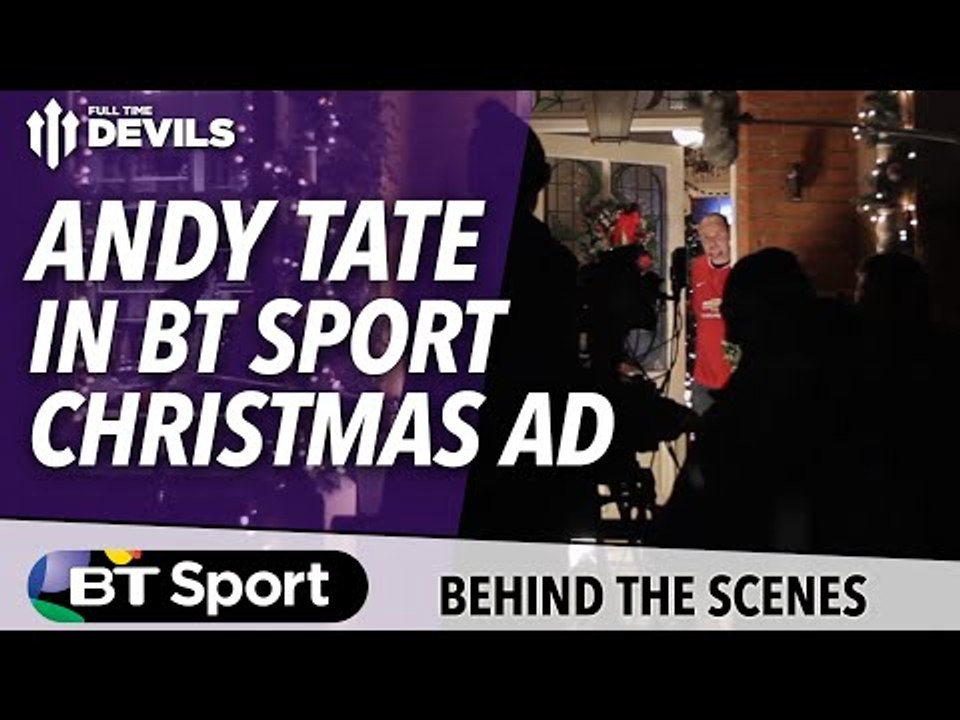 Andy Tate in BT Sport's Christmas Ad | Behind The Scenes | Full Time Devils