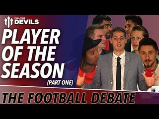 Who Is The Player Of The Year? | Fan Channel Football Debate Part 1