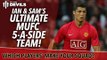 Manchester United's Ultimate 5-A-Side | Pick The Team | Ronaldo vs Giggs | Full Time DEVILS