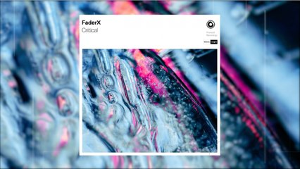 FaderX - Critical (Official Lyric)