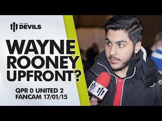 Rooney Upfront? | QPR 0 Manchester United 2 | FANCAM