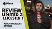 Fantastic Daley Blind | Manchester United 3 Leicester City 1 | REVIEW